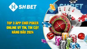 Top 3+ App Chơi Poker Online Uy Tín, Tin Cậy Hàng Đầu 2025